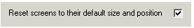 Reset screens checkbox