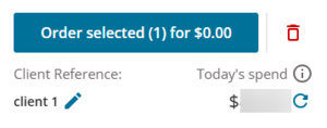 screenshot of order selected button. 1 item is selecetd, and the charge is $0.00 as the client reference is the same as the previous order.