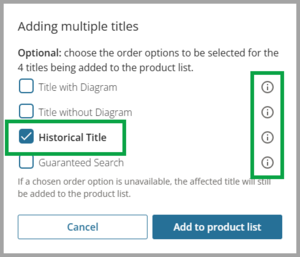 Image showing order options for adding multiple titles, the information icons are highlighted on the right-hand side and historical title is selected